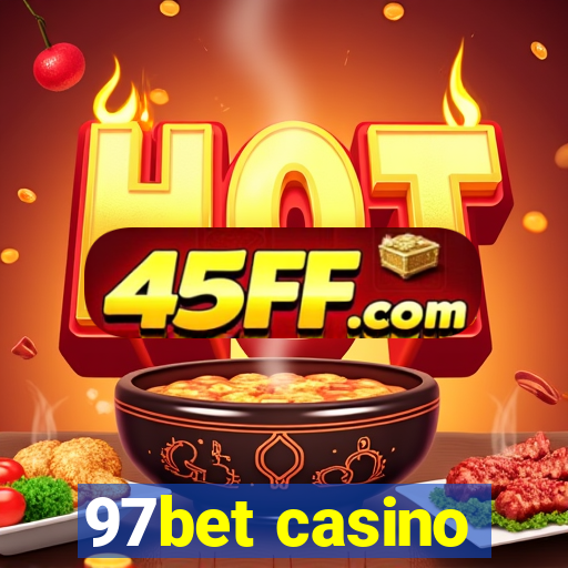 97bet casino